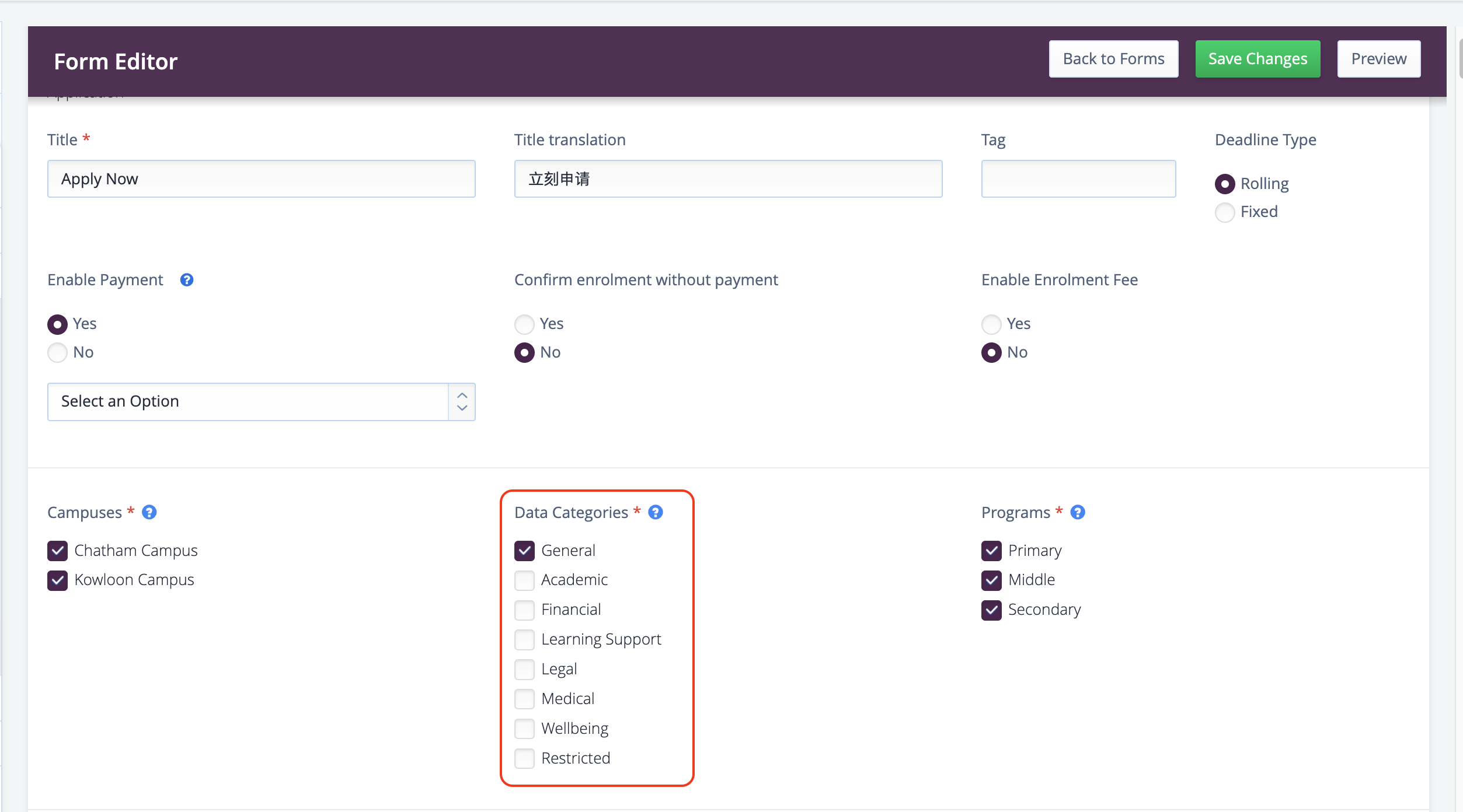 Captura de pantalla: Vaya a Configuración > Formularios, haga clic en el nombre del formulario para acceder al Editor de formularios.