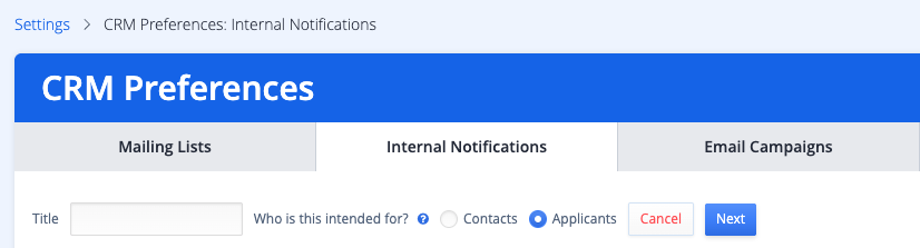 Captura de pantalla: Introduzca un título para la notificación interna y seleccione si la notificación se aplica a los Contactos.