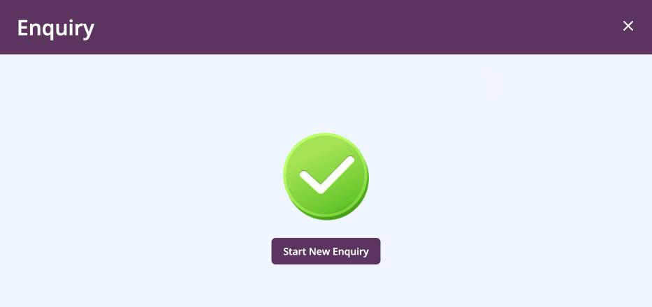 Screenshot: Enquiry confirmation with a green tick and Start New Enquiry